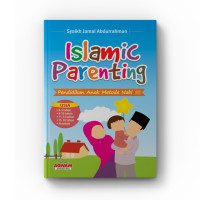 Image of Islamic Parenting : Pendidikan Anak Metode Nabi