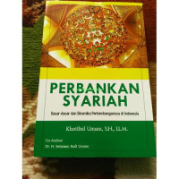 Image of Perbankan Syariah : Dasar-Dasar dan Dinamika Perkembangannya di Indonesia