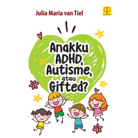 Image of Anakku ADHD, Autisme, atau Gifted?