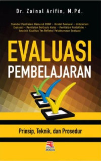 Image of Evaluasi Pembelajaran : Prinsip, Teknik, dan Prosedur