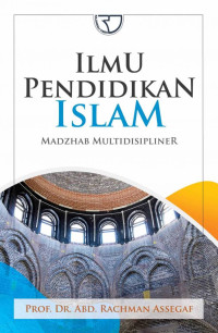 Image of Ilmu Pendidikan Islam Madzhab Multidispliner