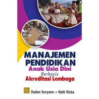Image of Manajemen Pendidikan Anak Usia Dini Berbasis Akreditasi Lembaga