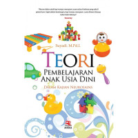 Image of Teori Pembelajaran Anak Usia Dini : Dalam Kajian Neurosains